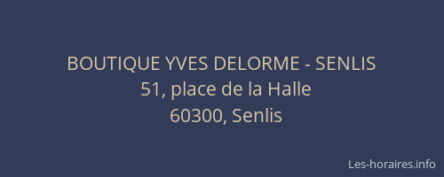 BOUTIQUE YVES DELORME - SENLIS