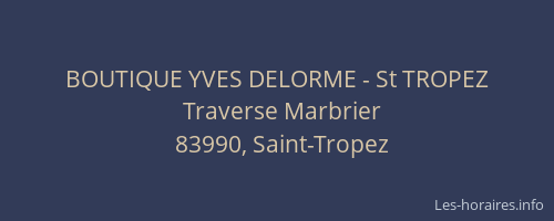 BOUTIQUE YVES DELORME - St TROPEZ