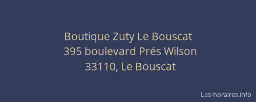 Boutique Zuty Le Bouscat