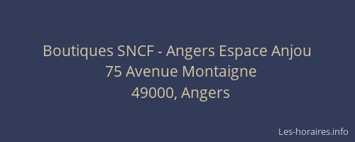 Boutiques SNCF - Angers Espace Anjou