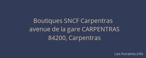 Boutiques SNCF Carpentras