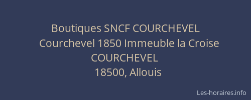Boutiques SNCF COURCHEVEL