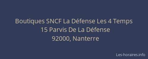 Boutiques SNCF La Défense Les 4 Temps