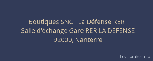Boutiques SNCF La Défense RER