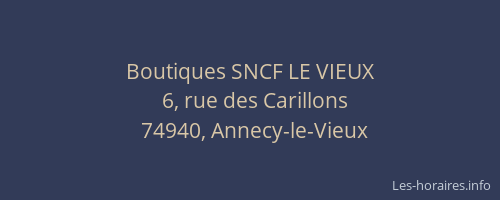 Boutiques SNCF LE VIEUX
