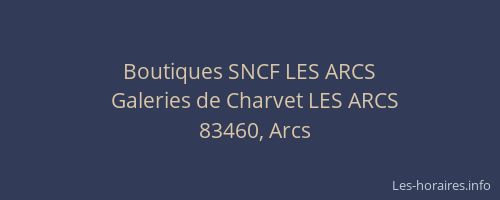 Boutiques SNCF LES ARCS