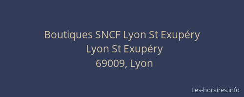 Boutiques SNCF Lyon St Exupéry