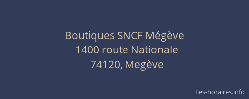Boutiques SNCF M&eacute;g&egrave;ve