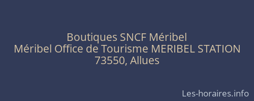 Boutiques SNCF Méribel