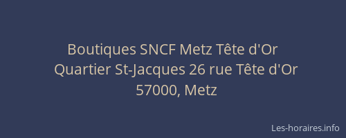 Boutiques SNCF Metz Tête d'Or