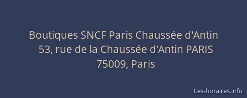 Boutiques SNCF Paris Chaussée d'Antin
