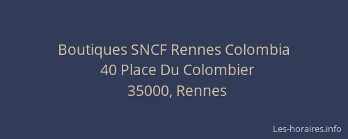 Boutiques SNCF Rennes Colombia