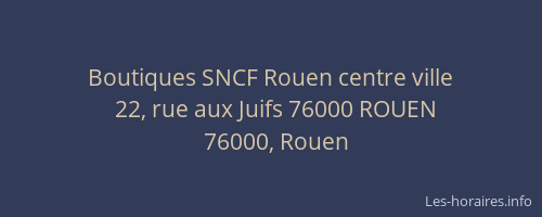 Boutiques SNCF Rouen centre ville