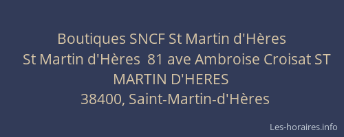 Boutiques SNCF St Martin d'H&egrave;res