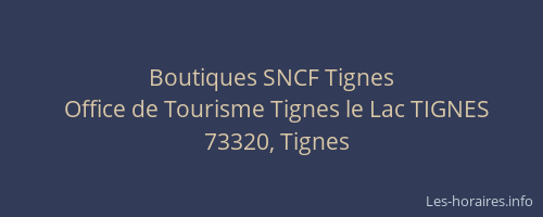Boutiques SNCF Tignes