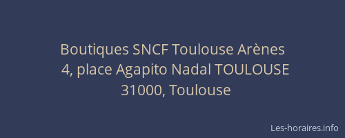 Boutiques SNCF Toulouse Arènes
