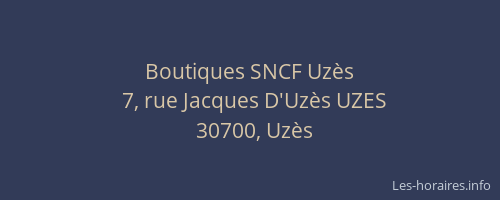 Boutiques SNCF Uz&egrave;s