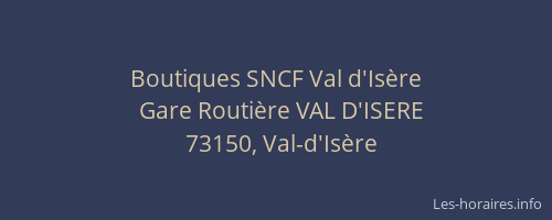 Boutiques SNCF Val d'Isère