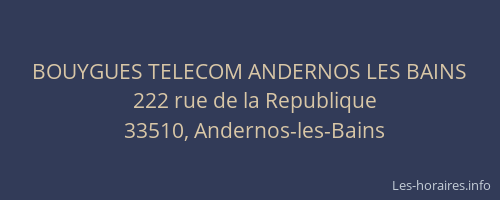 BOUYGUES TELECOM ANDERNOS LES BAINS