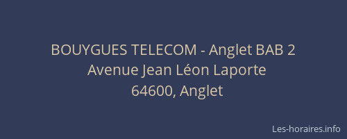 BOUYGUES TELECOM - Anglet BAB 2