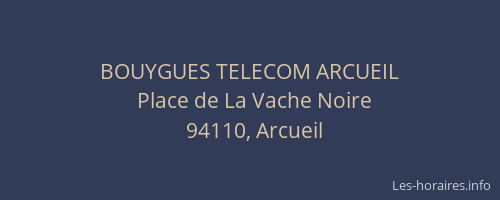 BOUYGUES TELECOM ARCUEIL