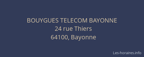 BOUYGUES TELECOM BAYONNE