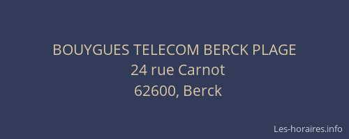 BOUYGUES TELECOM BERCK PLAGE
