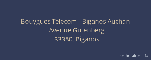 Bouygues Telecom - Biganos Auchan