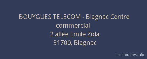 BOUYGUES TELECOM - Blagnac Centre commercial