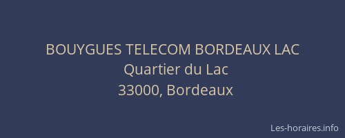 BOUYGUES TELECOM BORDEAUX LAC