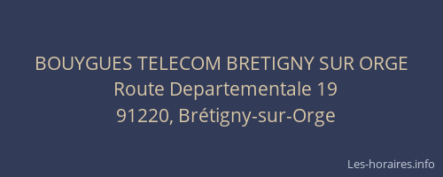 BOUYGUES TELECOM BRETIGNY SUR ORGE