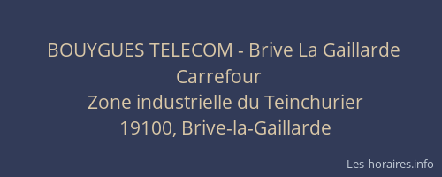 BOUYGUES TELECOM - Brive La Gaillarde Carrefour