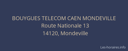 BOUYGUES TELECOM CAEN MONDEVILLE