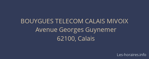 BOUYGUES TELECOM CALAIS MIVOIX