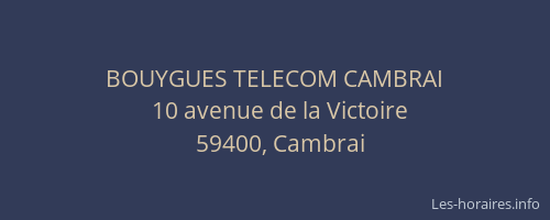 BOUYGUES TELECOM CAMBRAI