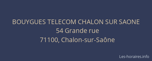 BOUYGUES TELECOM CHALON SUR SAONE