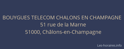 BOUYGUES TELECOM CHALONS EN CHAMPAGNE