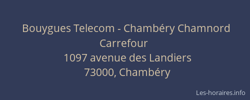 Bouygues Telecom - Chambéry Chamnord Carrefour