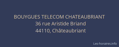 BOUYGUES TELECOM CHATEAUBRIANT