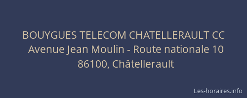 BOUYGUES TELECOM CHATELLERAULT CC