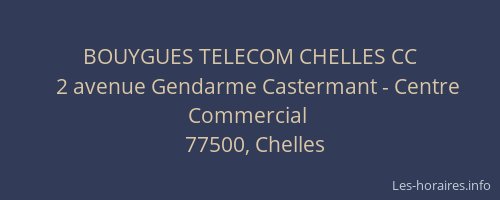 BOUYGUES TELECOM CHELLES CC
