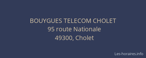 BOUYGUES TELECOM CHOLET