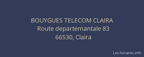 BOUYGUES TELECOM CLAIRA