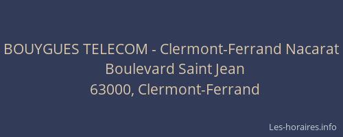 BOUYGUES TELECOM - Clermont-Ferrand Nacarat