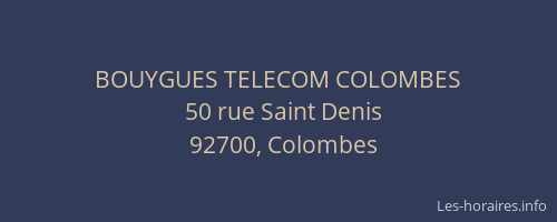 BOUYGUES TELECOM COLOMBES