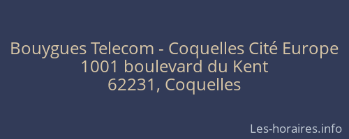 Bouygues Telecom - Coquelles Cité Europe