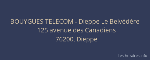 BOUYGUES TELECOM - Dieppe Le Belvédère