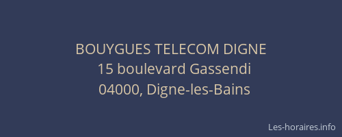 BOUYGUES TELECOM DIGNE