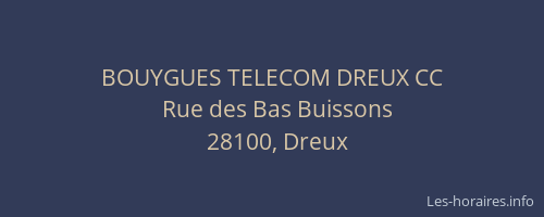 BOUYGUES TELECOM DREUX CC