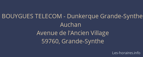 BOUYGUES TELECOM - Dunkerque Grande-Synthe Auchan